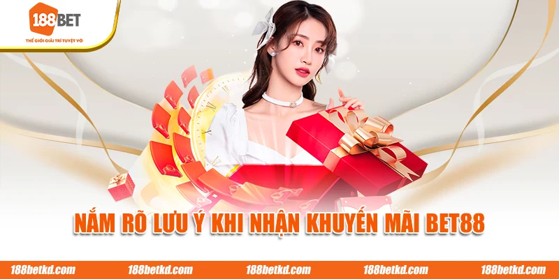 Nắm rõ lưu ý khi nhận khuyến mãi 188BET