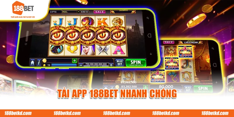 Tải app 188BET nhanh chóng