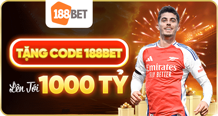 tặng code 188bet 1000 tỷ